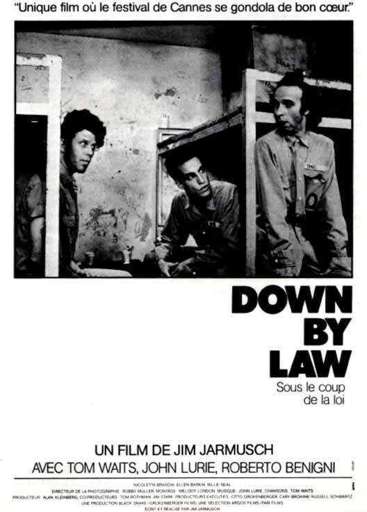 Affiche DOWN BY LAW SOUS LE COUP DE LA LOI