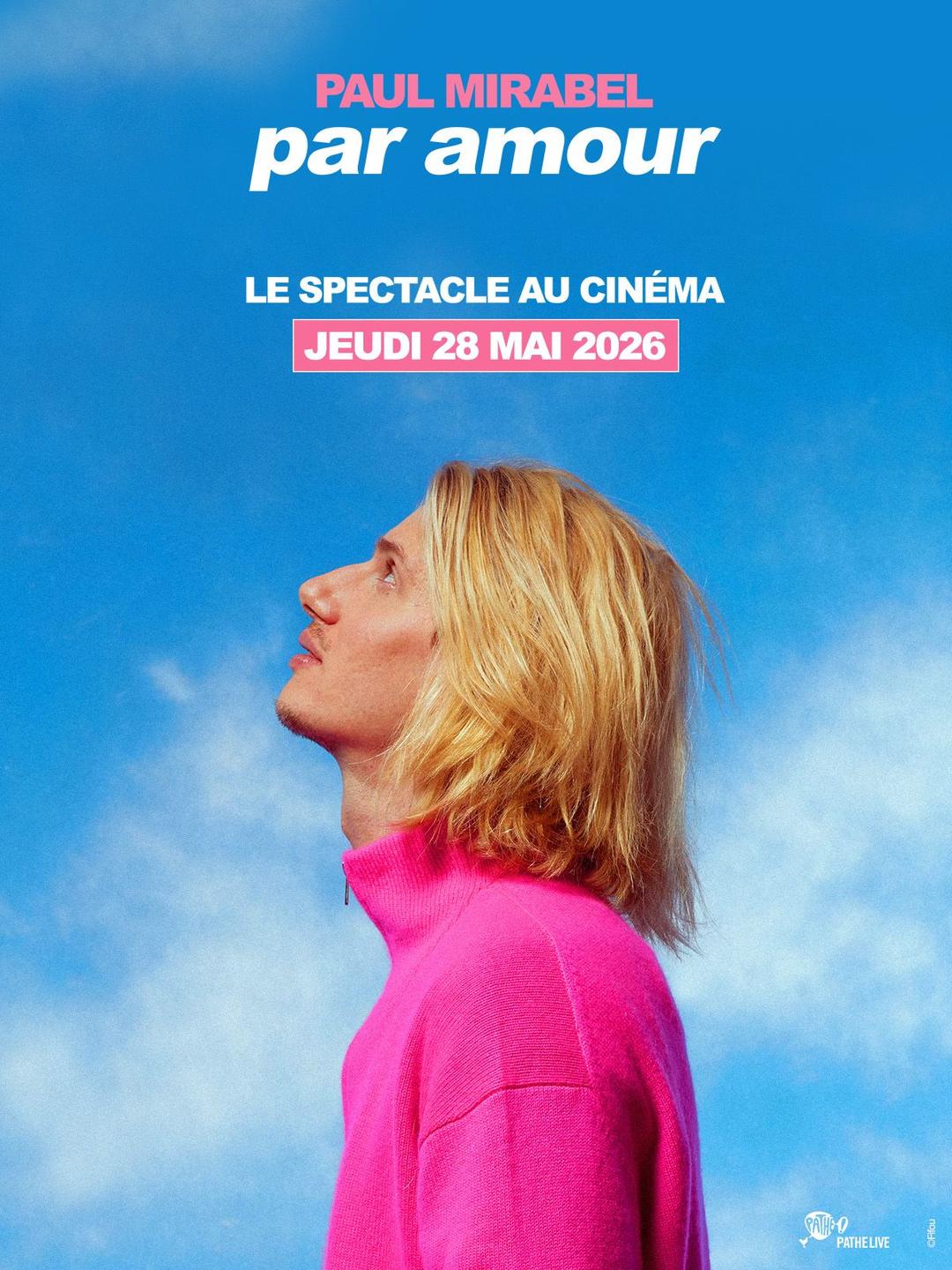 Affiche PAUL MIRABEL PAR AMOUR LE SPECTACLE AU CINEMA