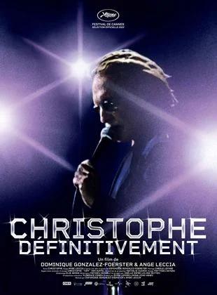 Poster du film CHRISTOPHE... DEFINITIVEMENT
