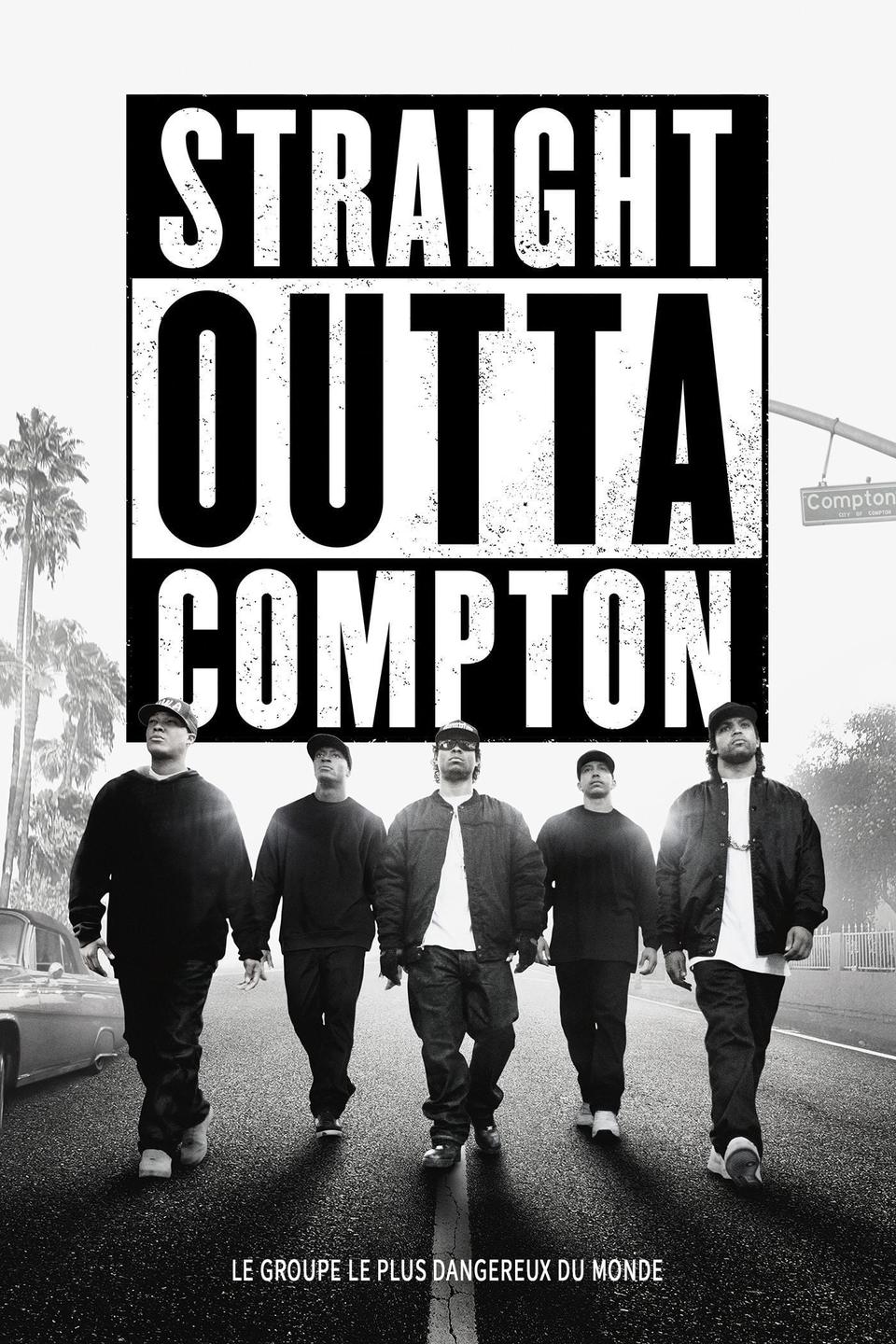 Affiche du film N.W.A STRAIGHT OUTTA COMPTON